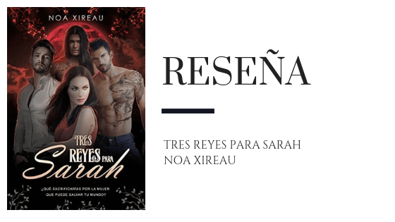 Reseña: Tres reyes para Sarah de Noa Xireau 6 PirraSmith - tres reyes para sarah noa xireau
