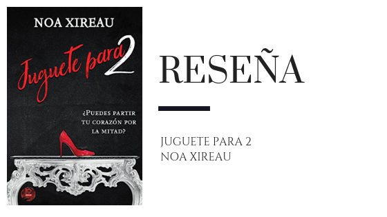 Blog Pirra Smith - Juguete para dos noa xireau