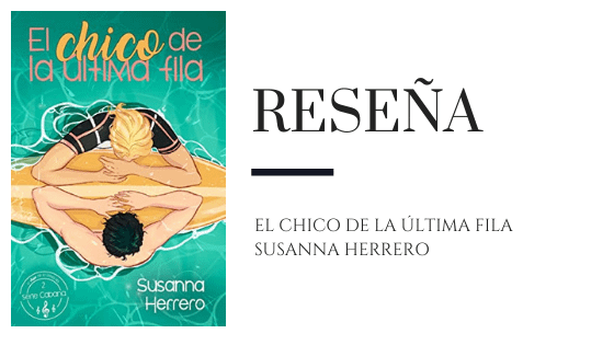 PirraSmith - Reseña El chico de la ultima fila de Susanna Herrero