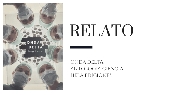 PirraSmith -El proceso de escritura de ona delta para la antologia ciencia de hela