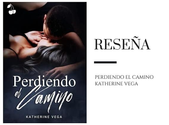 Pirra Smith - Reseña Perdiendo el camino de Katherine Vega