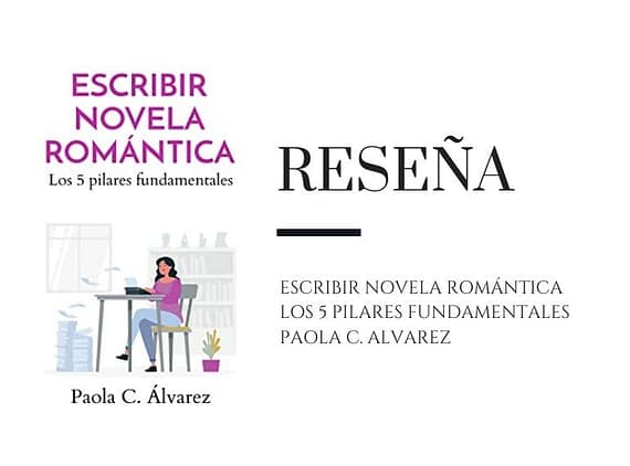 Pirra Smith - Reseña Escribir novela romántica los 5 pilares fundamentales de Paola C. Álvarez