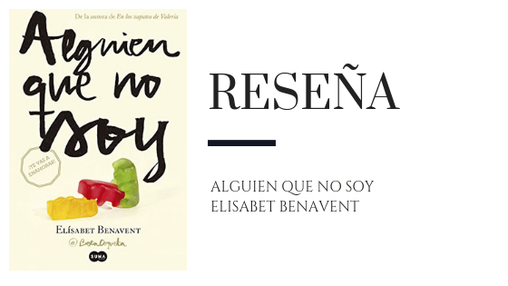 PirraSmith - resena alguien que no soy elisabet benavent