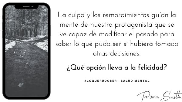 La culpa y los remordimientos guían la mente de nuestra protagonista que se ve capaz de modificar el pasado para saber lo que pudo ser si hubiera tomado otras decisiones.
¿Qué opción lleva a la felicidad?